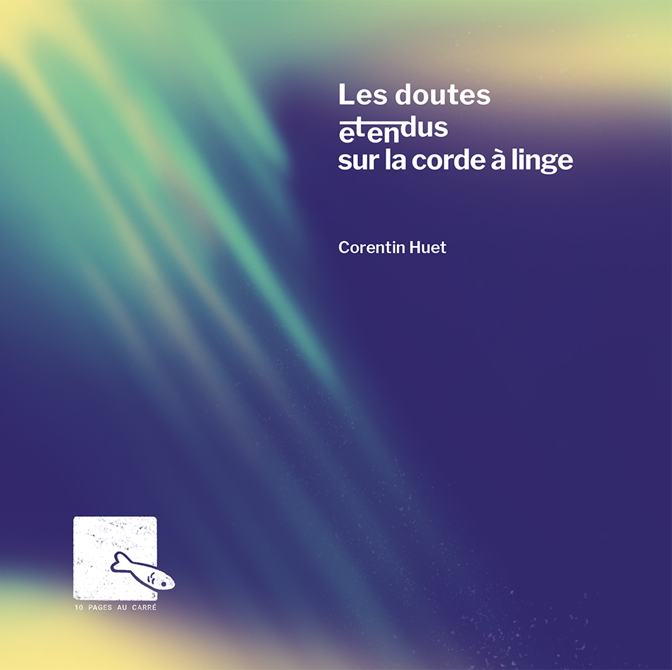 couverture les doutes étendus sur la corde à linge corentin huet