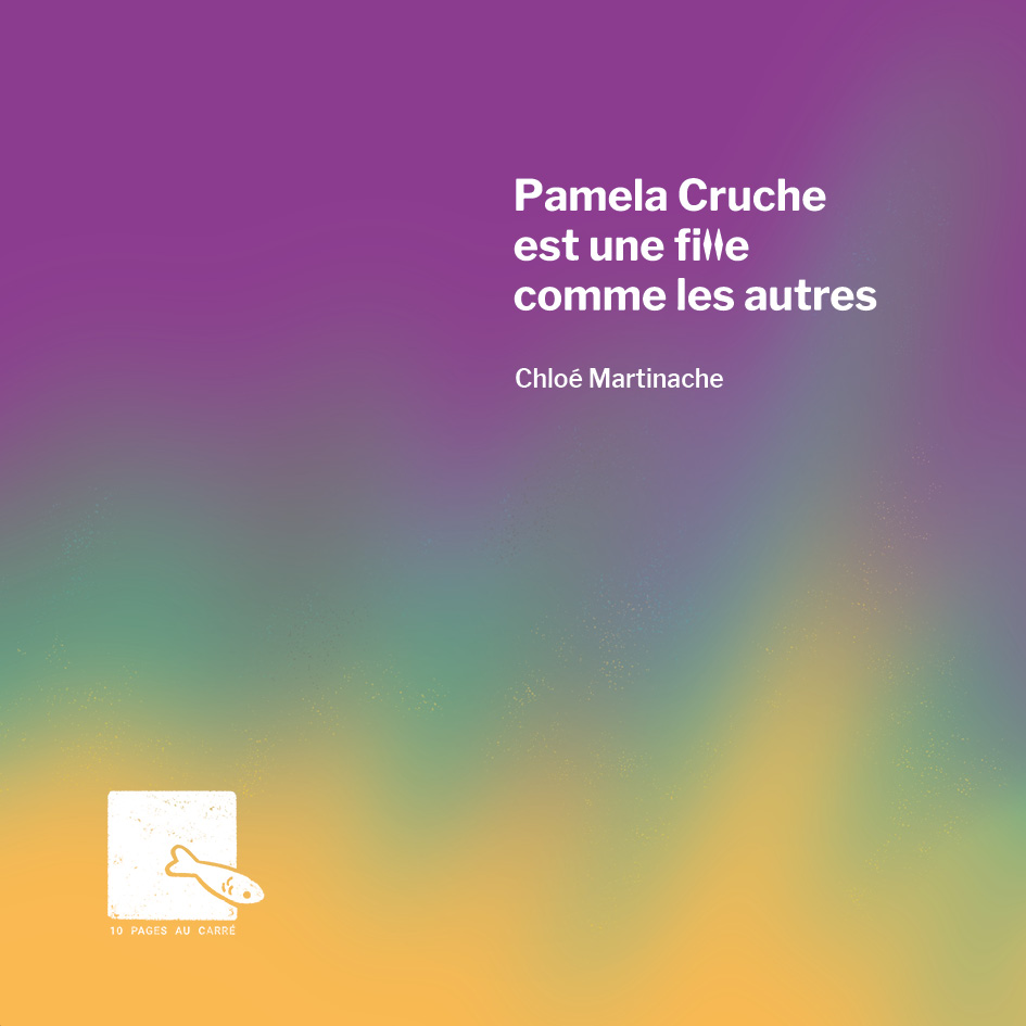 couverture Pamela Cruche est une fille comme les autres de Chloé Martinache